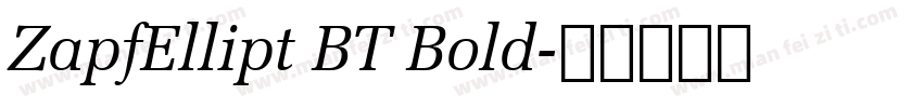 ZapfEllipt BT Bold字体转换